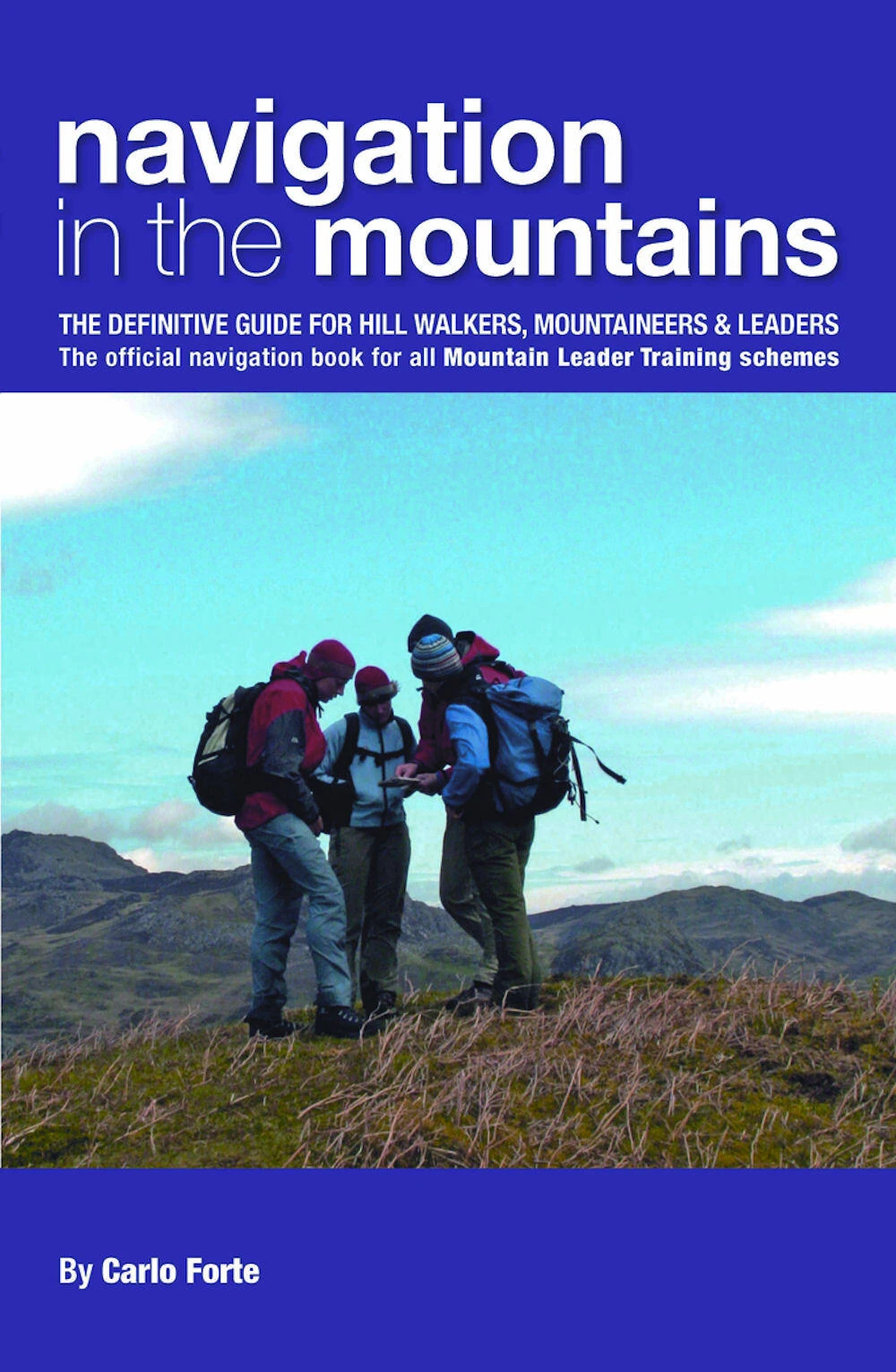 Navigation In The Mountains: Official Book For Mountain Leader Training Schemes 1 Navigation In The Mountains: Official Book For Mountain Leader Training Schemes